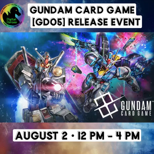 08/02/2026 12:00 PM GUNDAM CARD GAME GD05 Release Event Ticket