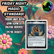 05/30/2025 6:00PM FNM: Standard Ticket