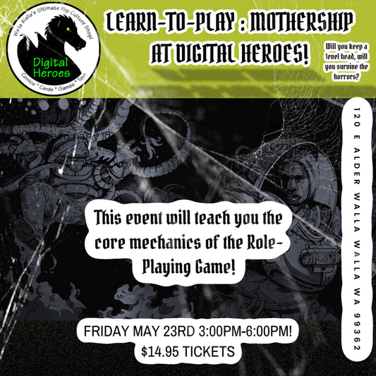 05/23/2025 3:00 PM Learn-to-Play: Mothership Ticket