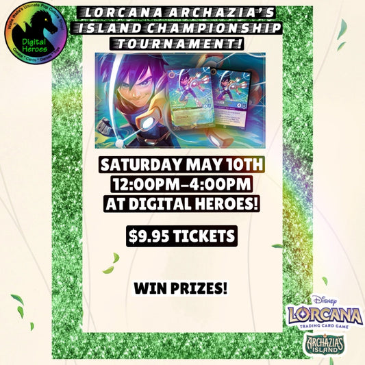 05/10/2025 12:00PM DH Lorcana Archazia's Island Championship Tournament Ticket