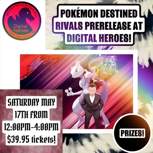 05/17/2025 12:00PM Pokemon Destined Rivals Prerelease