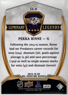 2015-16 UD Overtime Hockey Luminary Legends Insert Card LL-6 Pekka Rinne 04/10