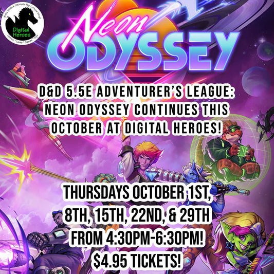 10/01/2026 4:30 PM D&D 5.5e Adventurer's League: Neon Odyssey Ticket