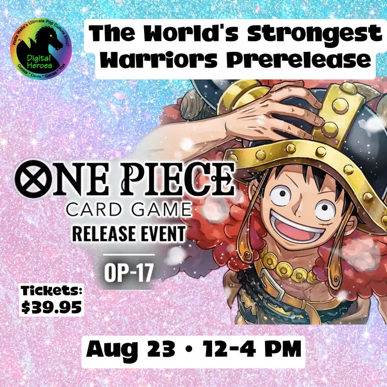 08/23/2026 12:00 PM One Piece The World's Strongest Warriors Prerelease Event Ticket