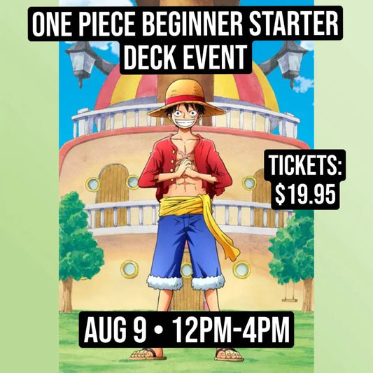 08/09/2026 12:00 PM One Piece Beginner Starter Deck Event