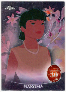 2025 Topps Chrome Disney Pocahontas 30th Anniversary Insert Card PH-7 Nakoma