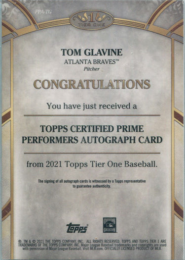 Topps Tier One Baseball 2021 Prime Performers Auto Card PPA-TG Tom Glavine /100