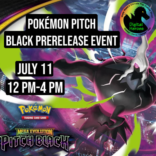 07/11/2026 12:00 PM Pokemon Pitch Black Prerelease Event Ticket