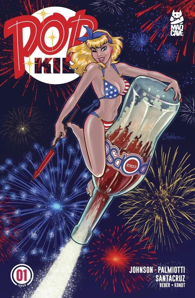 Pop Kill #1 Seasonal Flavors Amanda Conner Fourth Of July Themed Variant (Mature)