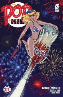 Pop Kill #1 Seasonal Flavors Amanda Conner Fourth Of July Themed Variant (Mature)