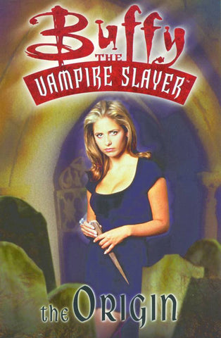 Buffy the Vampire Slayer: The Origin TPB Bk 1
