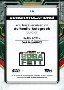 Topps 2022 Star Wars Boba Fett Autograph Card A-BL Barry Lowin