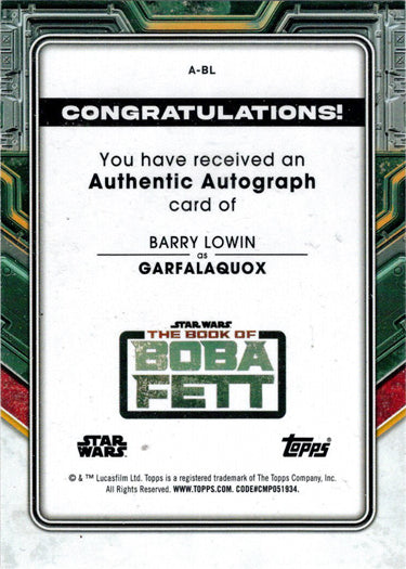 Topps 2022 Star Wars Boba Fett Autograph Card A-BL Barry Lowin