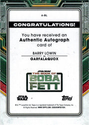 Topps 2022 Star Wars Boba Fett Autograph Card A-BL Barry Lowin