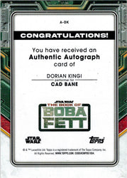 Topps 2022 Star Wars Boba Fett Autograph Card A-DK Dorian Kingi