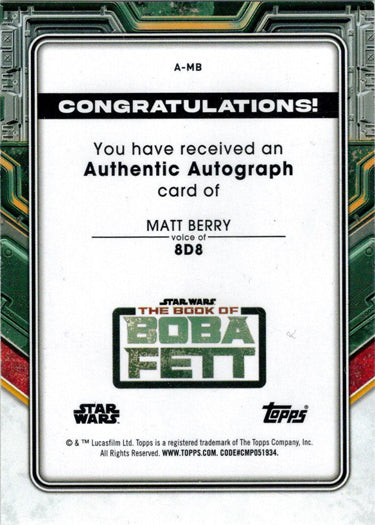 Topps 2022 Star Wars Boba Fett Autograph Card A-MB Matt Berry