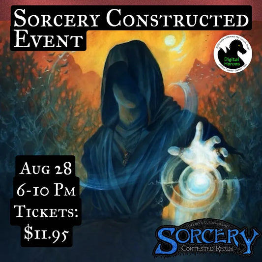 08/28/2026 6:00 PM Sorcery: Contested Realm Constructed Tournament