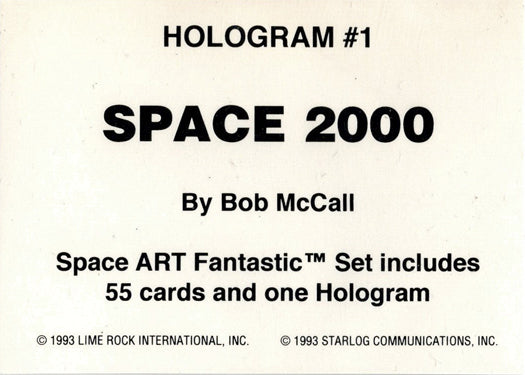 1993 Lime Rock Space 2000 Holographic Card 1