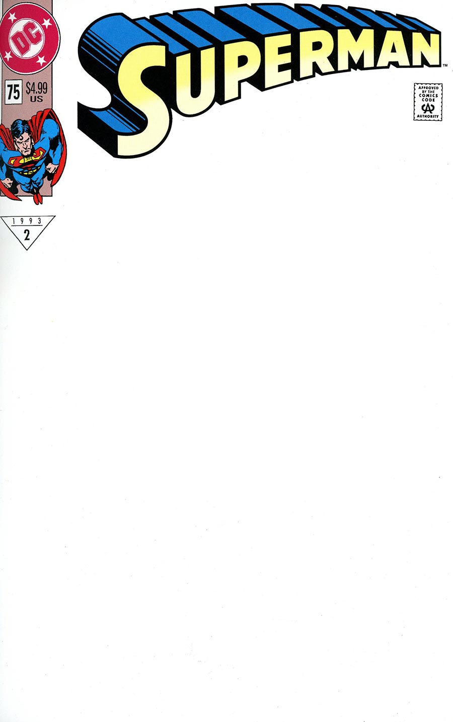 Superman #75 Facsimile Edition Cover C Blank Card Stock Variant