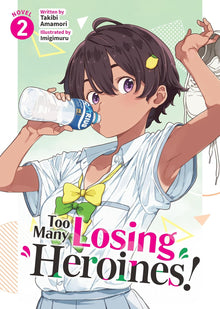 Too Many Losing Heroines! Light Novel Volume 2
