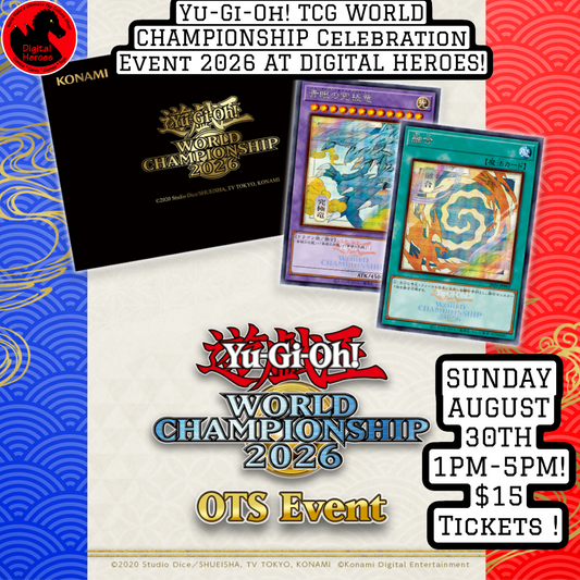 08/30/2026 1:00 PM Yu-Gi-Oh! TCG WORLD CHAMPIONSHIP Celebration Event 2026 Ticket
