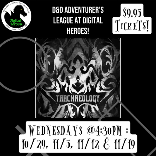 11/05/2025 4:30 PM D&D Adventurer's League: Heliana's Guide to Monster Hunting Ticket
