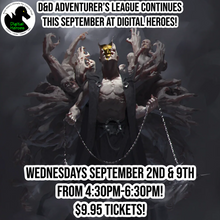 09/02/2026 4:30 PM D&D Adventurer's League: Steinhardt's Guide to the Eldritch Hunt Ticket