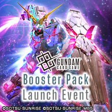 07/27/2025 12:00PM GUNDAM CARD GAME Booster Pack Launch Event Ticket