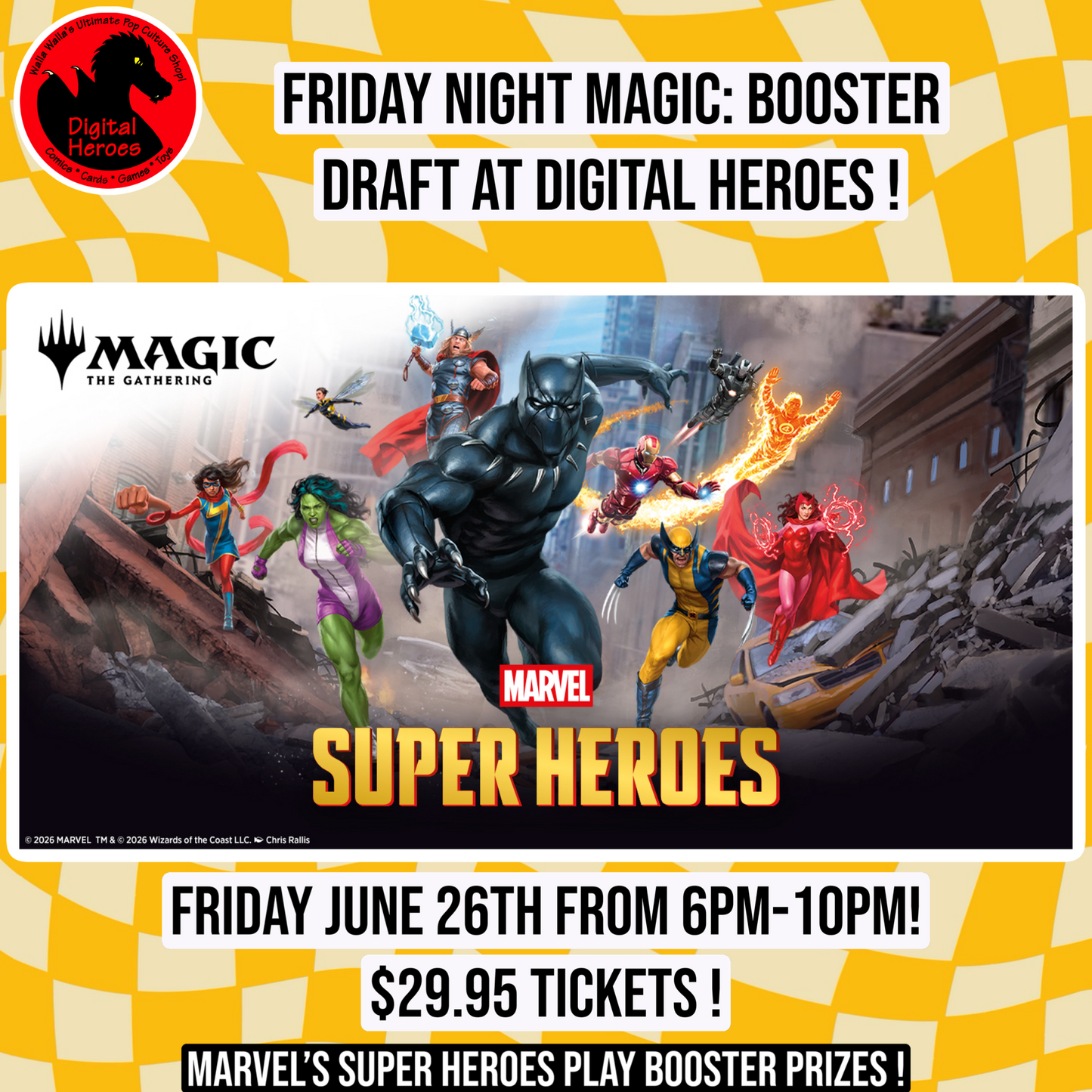 06/26/2026 6:00PM Magic FNM: Marvel's Super Heroes Booster Draft Ticket