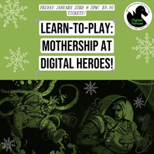 01/23/2026 3:00 PM Learn-to-Play: Mothership Ticket