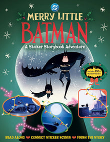 Merry Little Batman A Sticker Storybook Adventure