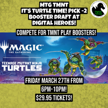 03/27/2026 MTG TMNT It's Turtle Time! Pick-2 Booster Draft Ticket