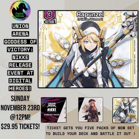 11/23/2025 12:00PM UNION ARENA GODDESS OF VICTORY: NIKKE Release Event TIcket