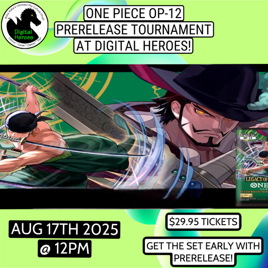 08/17/2025 12:30 PM One Piece OP-12 Prerelease Tournament
