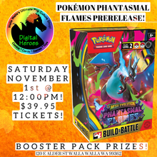 11/01/2025 12:00 PM Pokemon Phantasmal Flames Prerelease Ticket