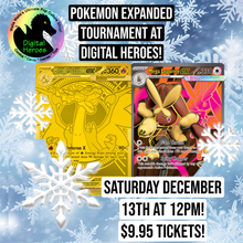 12/13/2025 12:00 PM Pokemon Expanded Tournament Ticket