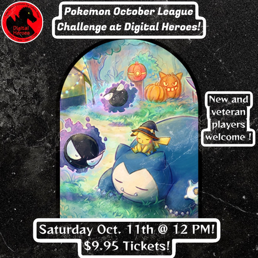 10/11/2025 12:00 PM Pokemon October League Challenge Ticket