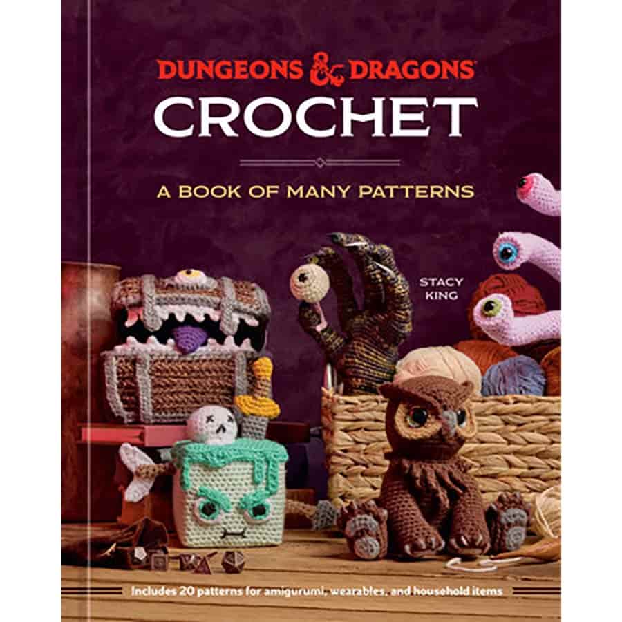 Dungeons & Dragons Crochet: A Book of Many Patterns (Hardback)