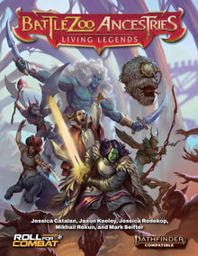 Pathfinder 2nd Edition: Battlezoo Ancestries - Living Legends