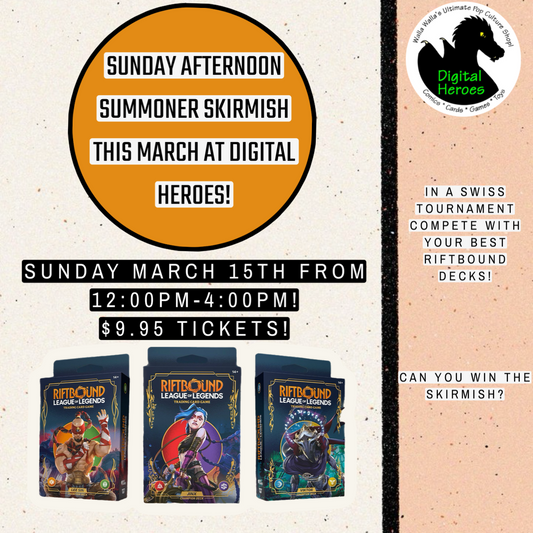 03/15/2026 12:00PM Riftbound Sunday Afternoon Summoner Skirmish - March Ticket
