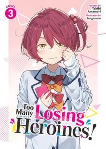 Too Many Losing Heroines! Light Novel Volume 3