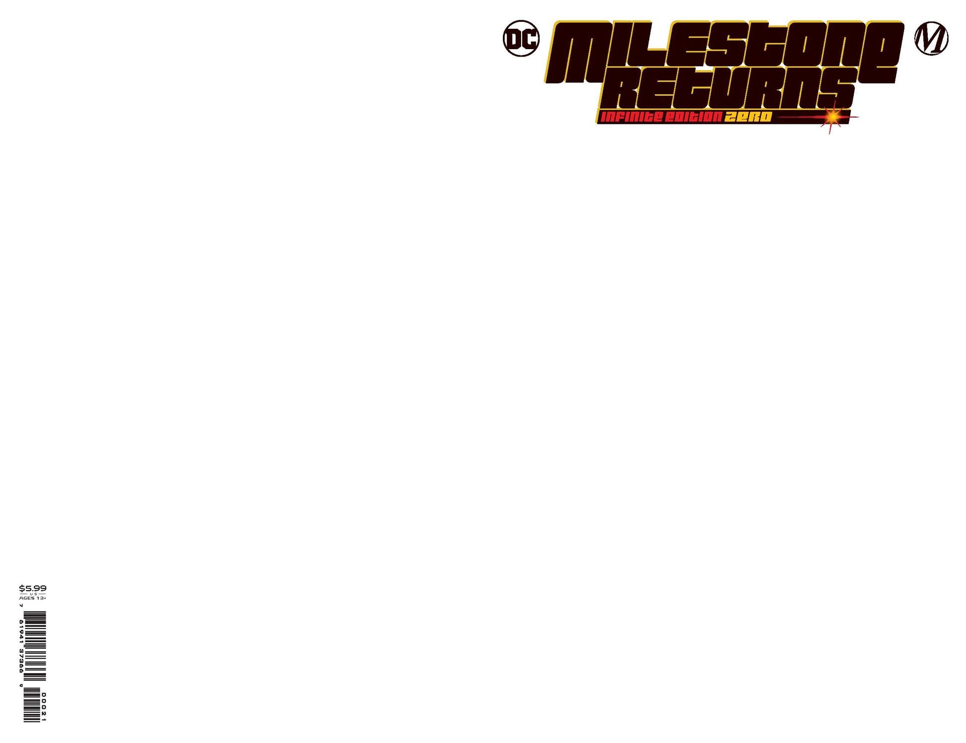 MILESTONE RETURNS INFINITE EDITION #0 (ONE SHOT) CVR C BLANK