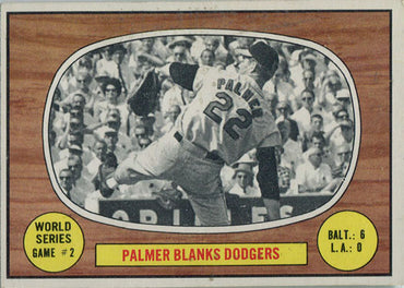 Topps Baseball 1967 Base Card 152 World Series Game 2:  Palmer Blanks Dodgers