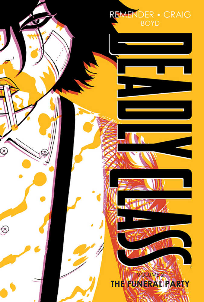 Deadly Class Deluxe Hardcover Volume 02 (Mature)