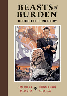 Beasts Of Burden Occupied Territory Hardcover