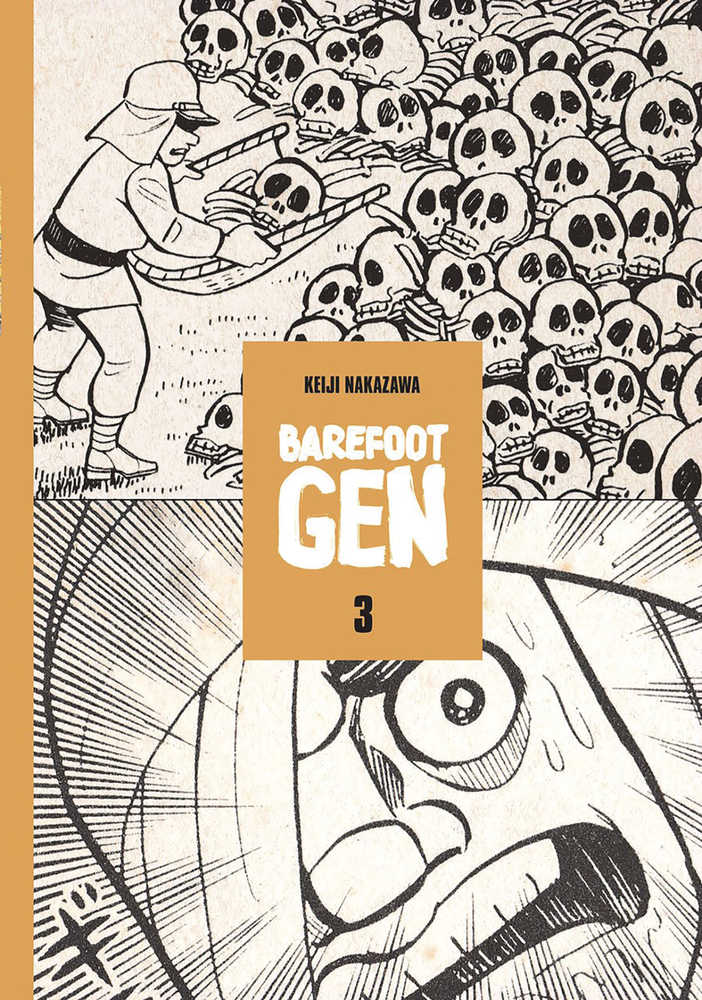 Barefoot Gen Hardcover Volume 03  Life After The Bomb (Mature)