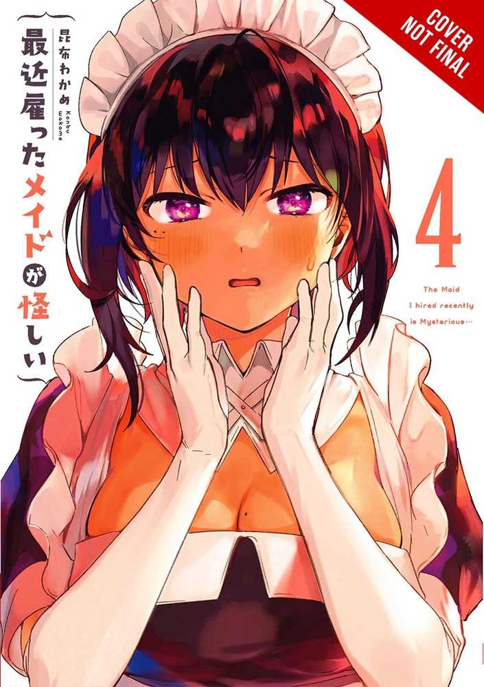 Maid I Hired Recently Is Mysterious Graphic Novel Volume 04