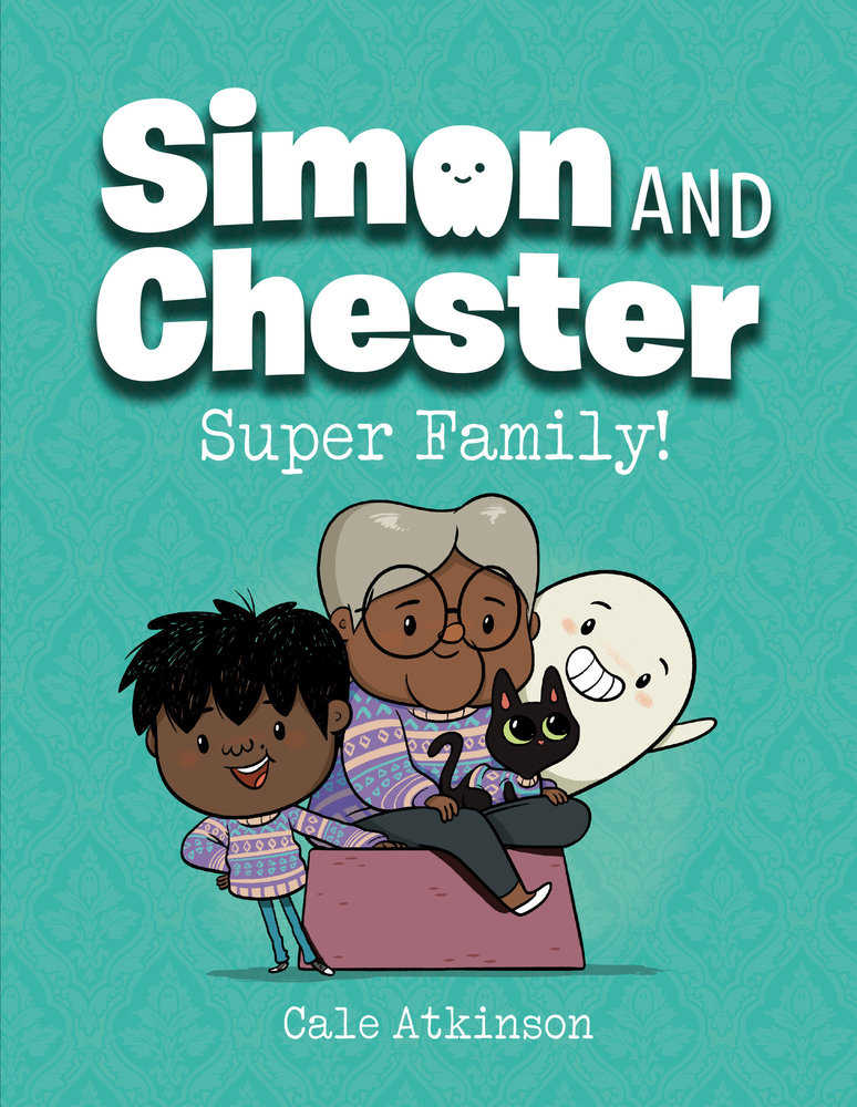 Super Family! (Simon And Chester Book #3)
