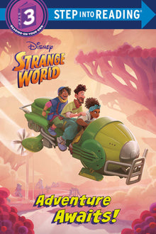 ADVENTURE AWAITS! (DISNEY STRANGE WORLD)