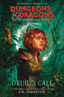 D&D Honor Among Thieves Hardcover Novel Druids Call